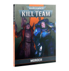Kill Team Codex Moroch Hobby