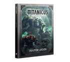 Adeptus Titanicus Traitor Legios Hobby