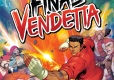 Final Vendetta Super Limited Edition